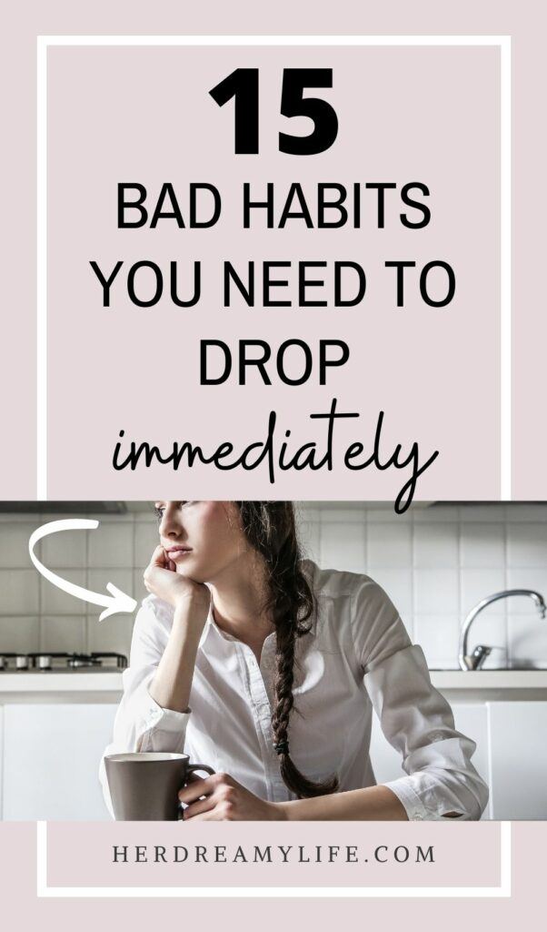 Bad Habits To Break